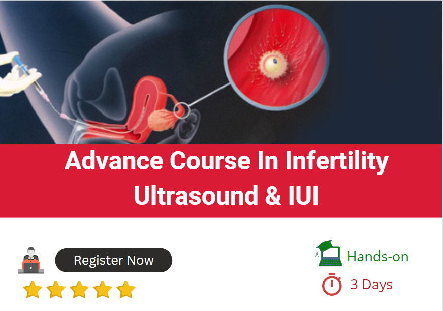 advance course in ultrasound in infertility & iui